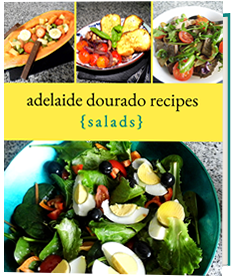 adelaide dourado recipes - salads